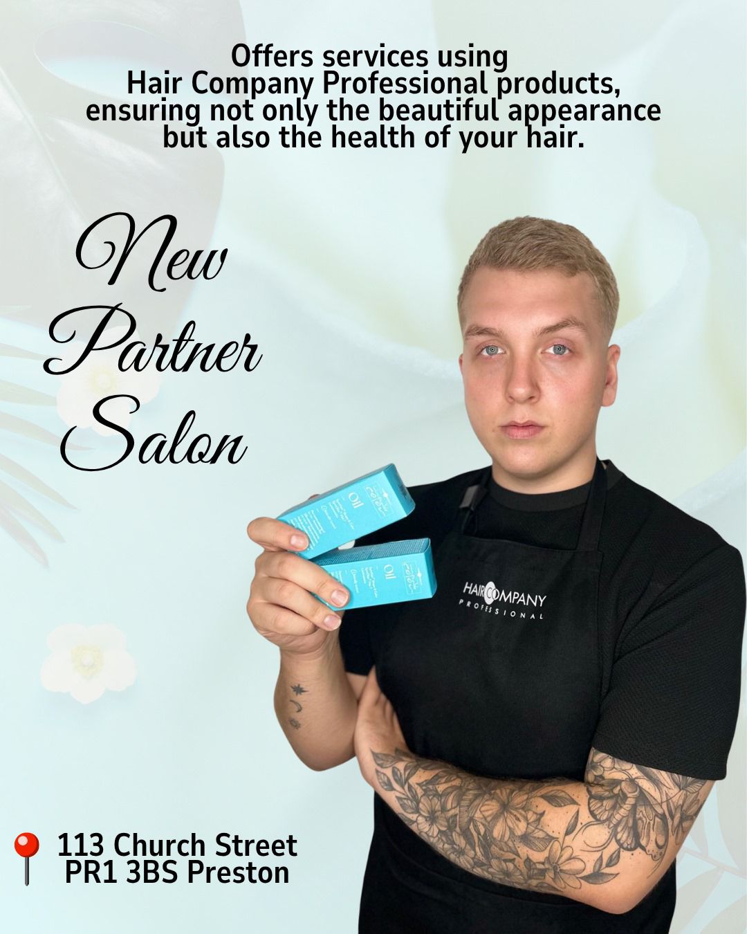a hairstylist in a black apron holds two blue boxes of 557138655 836394442242021 8428350367803412941 n. text promotes a new partner salon at 113 church street, pr1 3bs preston using hair company professional products. hair company uk