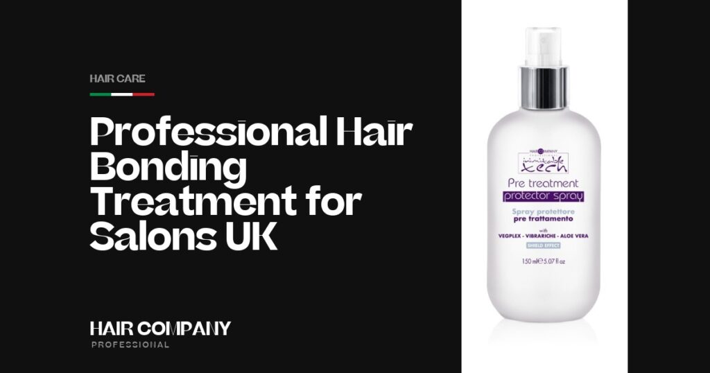 Professional Hair Bonding Treatment for Salons UK. PRE TREATMENT PROTECTOR SPRAY 150ML, Hair Company Professional UK