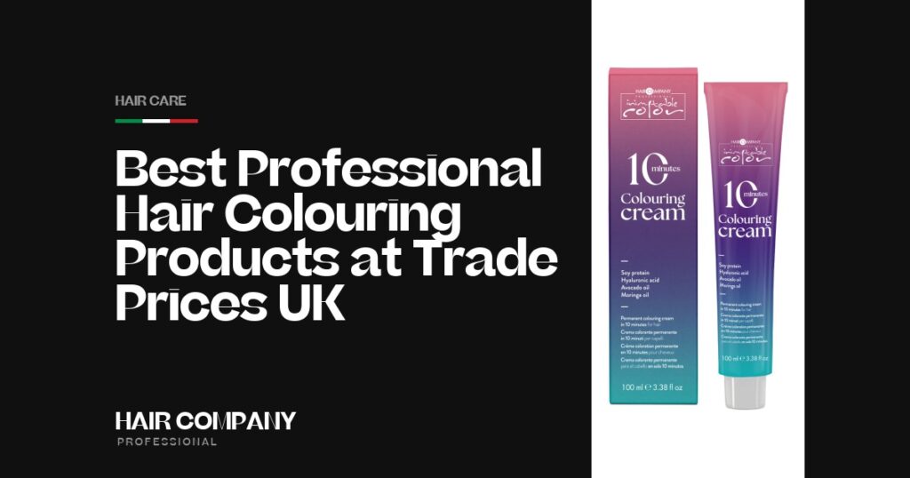 Best Professional Hair Colouring Products at Trade Prices UK. 10 MINUTES COLOURING CREAM, Hair Company Professional UK