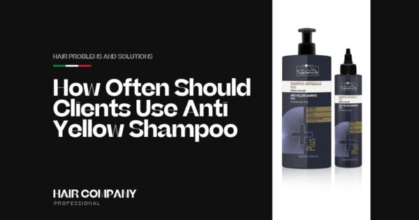 How Often Should Clients Use Anti-Yellow Shampoo?. ANTI-YELLOW SHAMPOO PLUS 1000ML, Hair Company Professional UK