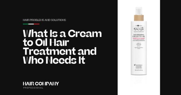 What Is a Cream to Oil Hair Treatment & Who Needs It?. NOURISHING CREAM TO OIL 200ML, Hair Company Professional UK