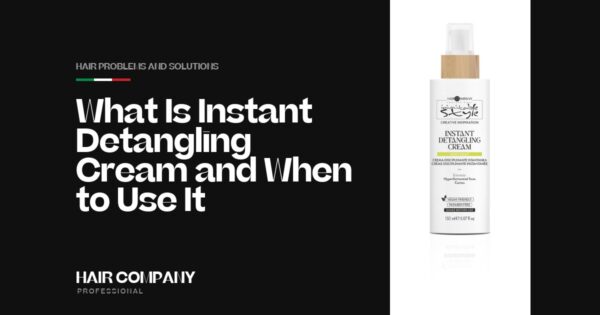 What Is Instant Detangling Cream & When to Use It. INSTANT DETANGLING CREAM 150ML, Hair Company Professional UK